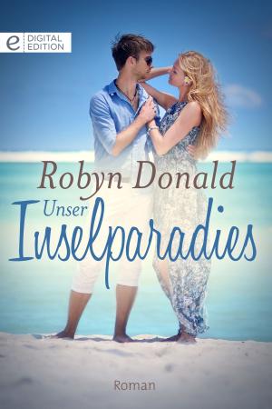 Cover of the book Unser Inselparadies by Maureen Child