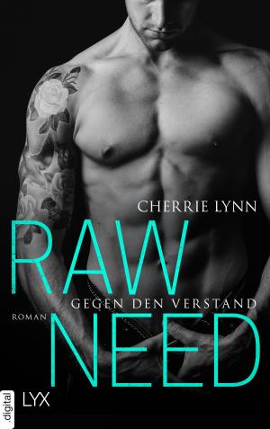 Book cover of Raw Need - Gegen den Verstand
