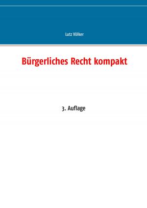 Cover of the book Bürgerliches Recht kompakt by Alexander Beckerl