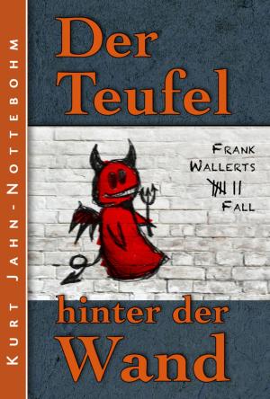 Book cover of Der Teufel hinter der Wand