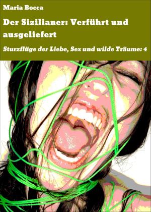 Cover of the book Der Sizilianer: Verführt und ausgeliefert by Susan Fox