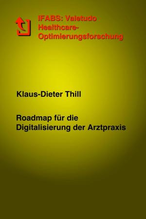 Book cover of Roadmap für die Digitalisierung der Arztpraxis