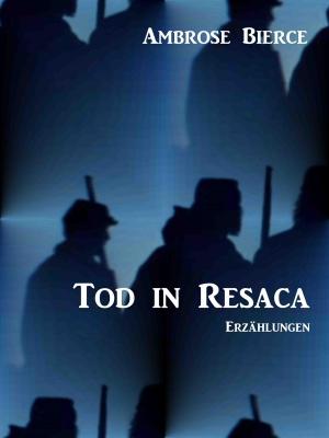 Cover of the book Tod in Resaca by T. D. Amrein