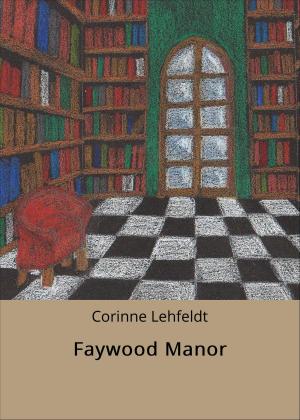 Book cover of Faywood Manor