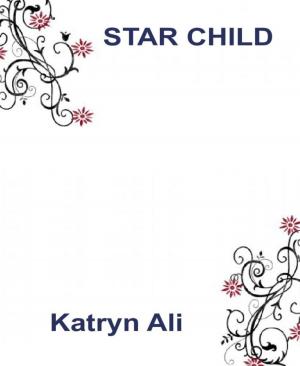 Cover of the book Star Child by Ronald M. Hahn