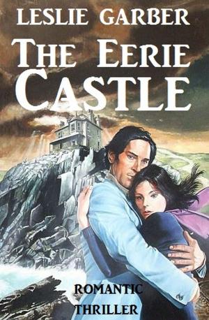 Cover of the book The Eerie Castle by Douglas Brain