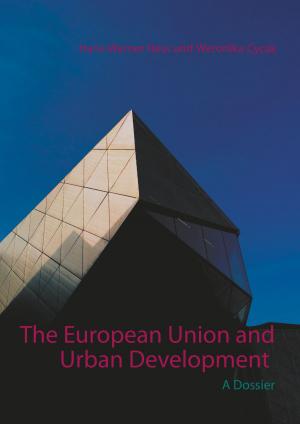 Cover of the book The European Union and Urban Development by Franz Hartmann