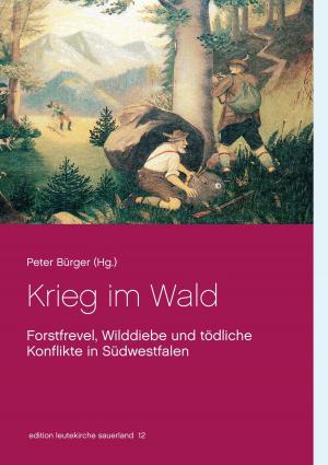 Cover of the book Krieg im Wald by Ingo Schramm