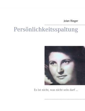 Cover of the book Persönlichkeitsspaltung by Kurt Tepperwein