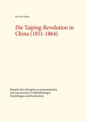 Cover of the book Die Taiping-Revolution in China (1851-1864) by Honoré de Balzac