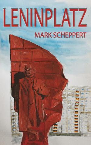 Cover of the book Leninplatz by Anne Kari B. Solstad
