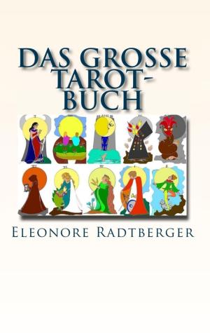 Cover of the book Das große Tarot-Buch by Luke Eisenberg