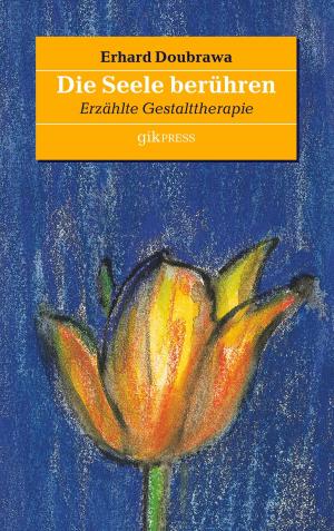 Cover of the book Die Seele berühren by Peter Hertel