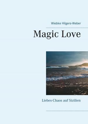 Cover of the book Magic Love by Dietrich Gausmann