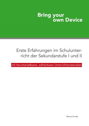 Cover of the book Bring your own Device by Bernd Schubert