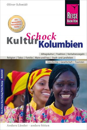 Cover of the book Reise Know-How KulturSchock Kolumbien by Margit Brinke, Peter Kränzle