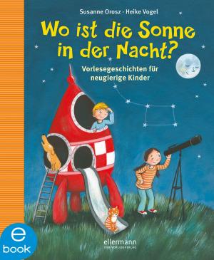 Cover of the book Wo ist die Sonne in der Nacht? by Susanne Sue Glanzner