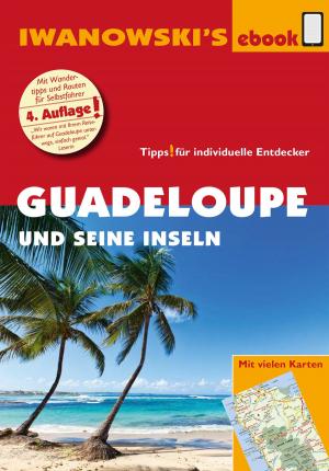 Book cover of Guadeloupe und seine Inseln - Reiseführer von Iwanowski