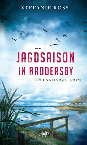 Cover of the book Jagdsaison in Brodersby by Reinhard Junge, Christiane Bogenstahl