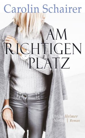 Book cover of Am richtigen Platz