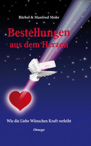 Book cover of Bestellungen aus dem Herzen