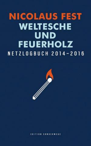 Book cover of Weltesche und Feuerzholz