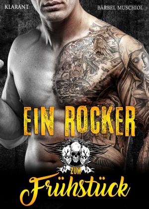 Cover of the book Ein Rocker zum Frühstück by Sabine Wierlemann