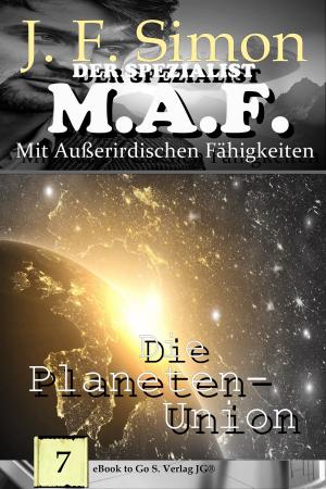 Cover of the book Die Planeten-Union by J. F. Simon