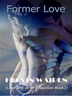 Cover of the book Former Love by Mat Gardener