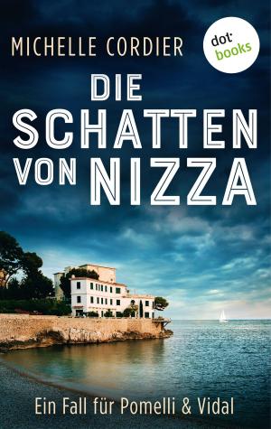 bigCover of the book Die Schatten von Nizza - Ein Fall für Pomelli und Vidal: Band 1 by 