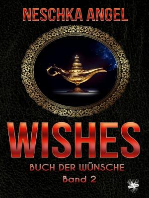 Cover of Wishes - Buch der Wünsche 2
