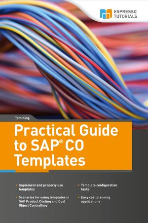 Cover of the book Practical Guide to SAP CO Templates by Avijit Dutta, Shreekant Shiralkar