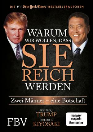 Cover of the book Warum wir wollen, dass Sie reich werden by Philipp Bagus, Andreas Marquart