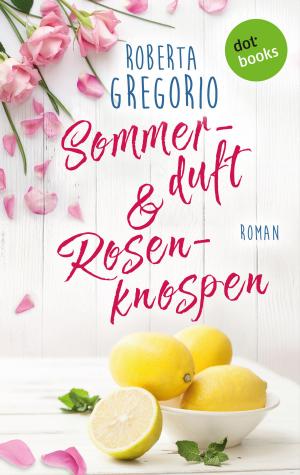 Cover of the book Sommerduft und Rosenknospen by Peter Godazgar