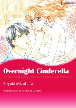 Cover of the book OVERNIGHT CINDERELLA by Dianne Drake