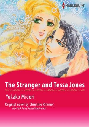 Cover of the book THE STRANGER AND TESSA JONES by Caroline Anderson