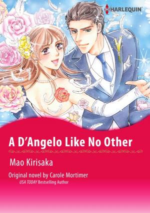 Cover of the book A D'ANGELO LIKE NO OTHER by Michelle Karl