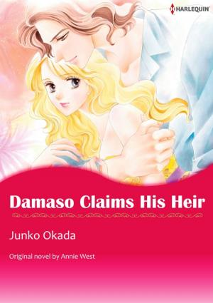 Cover of the book DAMASO CLAIMS HIS HEIR by Julia Justiss