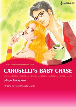 Cover of the book CAROSELLI'S BABY CHASE by Karina Bliss