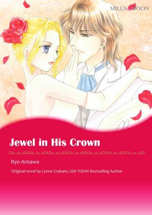 Cover of the book JEWEL IN HIS CROWN by Sophia James, Mary Brendan, Liz Tyner, Jodi Thomas