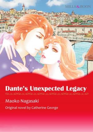 Cover of the book DANTE'S UNEXPECTED LEGACY by Catherine Mann, Andrea Laurence, Yvonne Lindsay