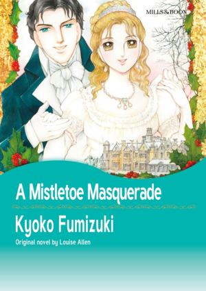 Cover of the book A MISTLETOE MASQUERADE by Claire McEwen