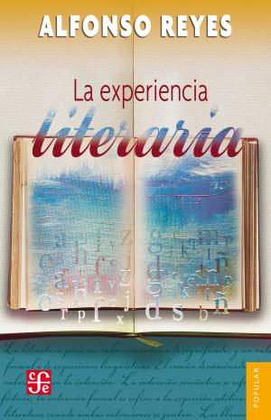 Cover of the book La experiencia literaria by Rodrigo Martínez Baracs