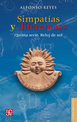 Cover of the book Simpatías y diferencias by Tedi López Mills