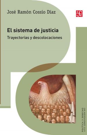 Cover of the book El sistema de justicia by Carmen Boullosa