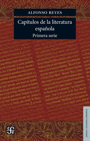 Cover of the book Capítulos de literatura española by Pablo Escalante Gonzalbo