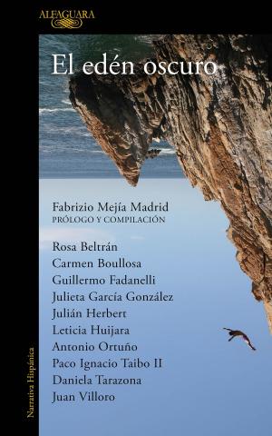 Cover of the book El edén oscuro by Fabrizio Mejía Madrid