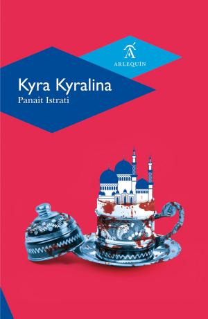 Cover of the book Kyra Kyralina by Guadalupe Morfín