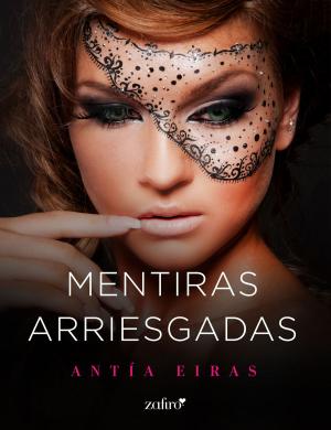 Cover of the book Mentiras arriesgadas by Ecequiel Barricart Subiza