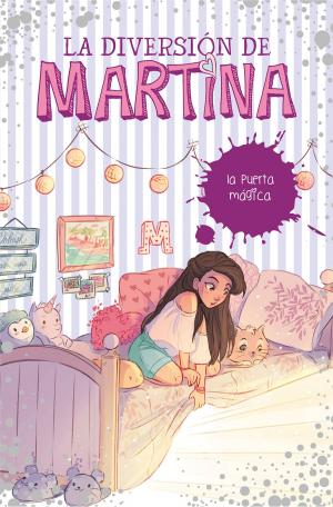 Cover of the book La puerta mágica (La diversión de Martina 3) by Pilar Cabero